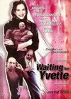Waiting For Yvette.jpg